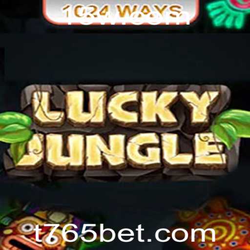 Guia Completo de LuckyJungle1024 e a Estratégia 765 Bet