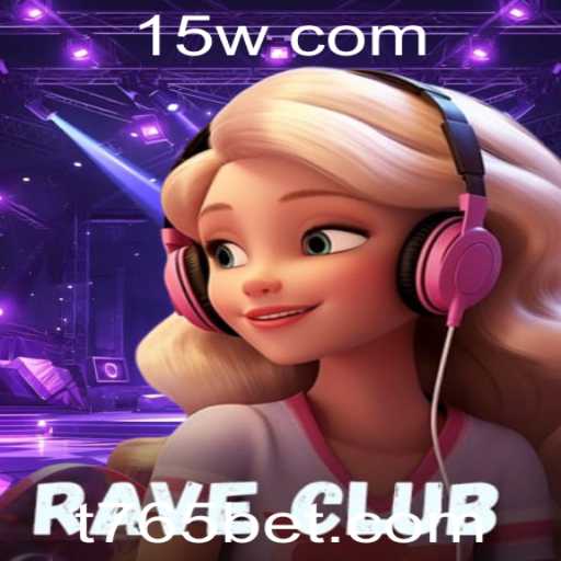 Descubra o Excitante Mundo de RaveClub e a Estratégia 765 Bet