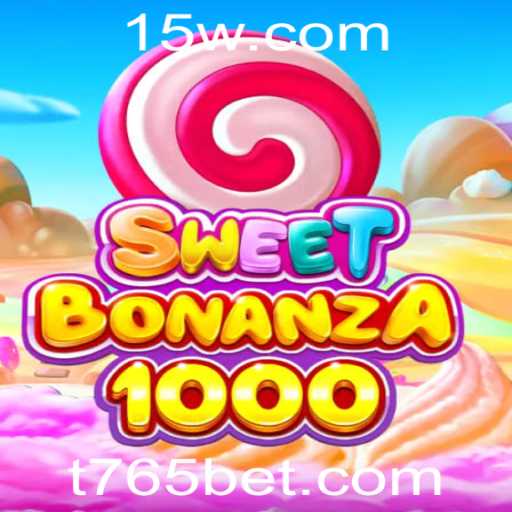 Explorando o Fascinante Mundo de SweetBonanza1000 e a Emoção por Trás do 765 Bet